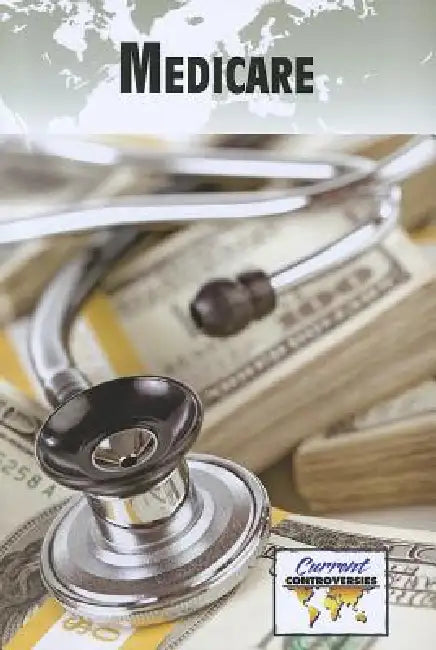 Medicare by Debra A. Miller