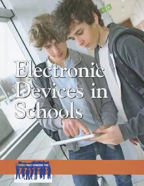 Electronic Devices in Schools by Laurie Willis