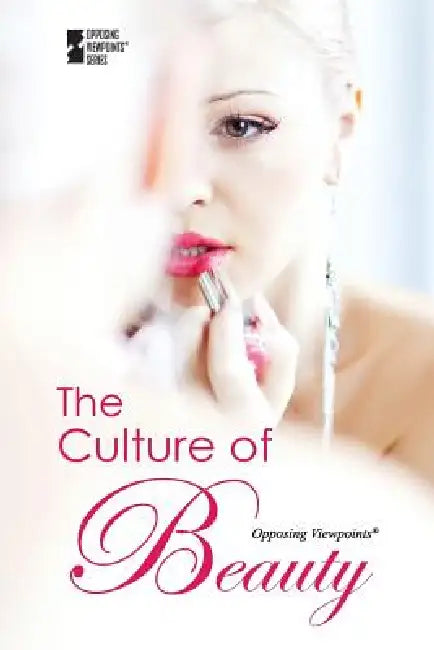 The Culture of Beauty by Louise I. Gerdes