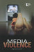 Media Violence by Noah Berlatsky