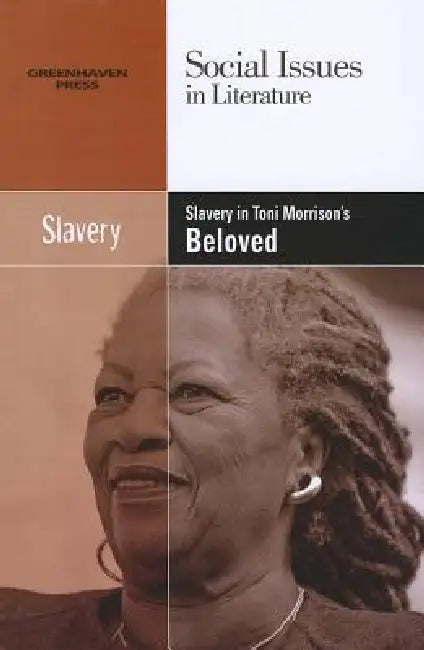 Slavery in Toni Morrison's Beloved by Dedria Bryfonski