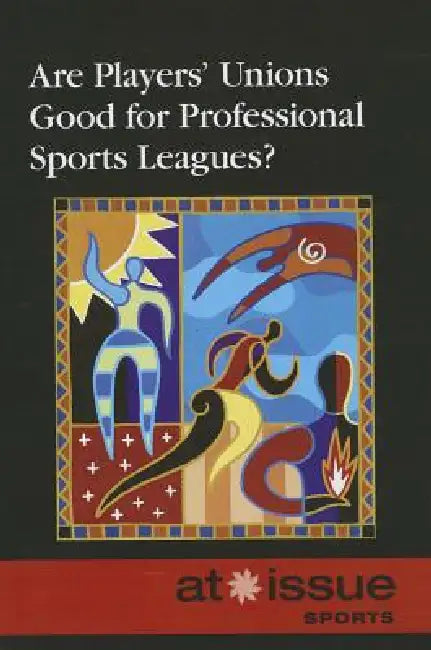 Are Players' Unions Good for Professional Sports Leagues? by Thomas Riggs