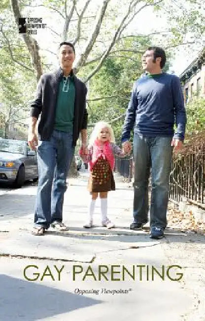 Gay Parenting by Beth Rosenthal