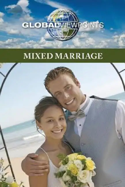 Mixed Marriage by Margaret Haerens