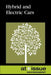 Hybrid and Electric Cars by Louise I. Gerdes