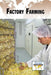 Factory Farming by Debra A. Miller