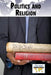 Politics and Religion by Debra A. Miller