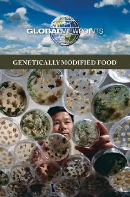 Genetically Modified Food by Noël Merino