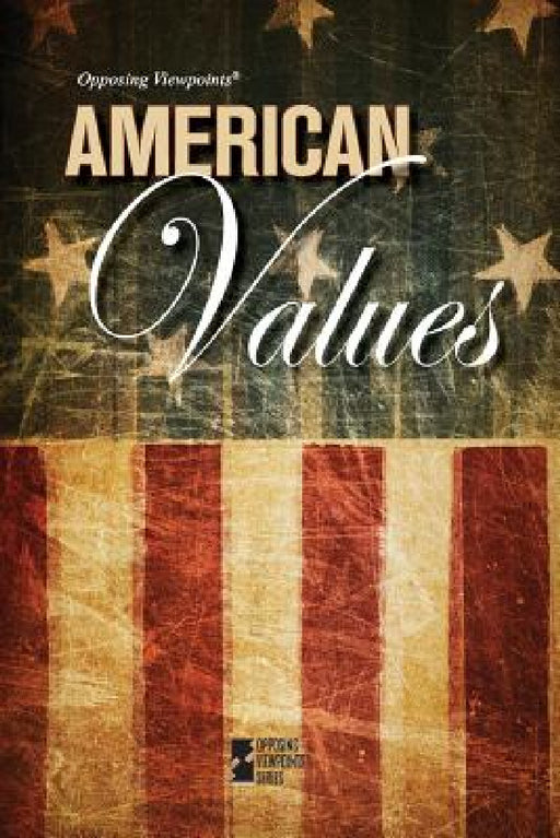 American Values by David M. Haugen, Susan Musser