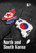 North and South Korea by Noah Berlatsky