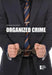 Organized Crime by David M. Haugen, Susan Musser, Michael Chaney