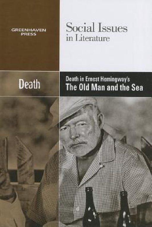 Death in Ernest Hemingway's the Old Man and the Sea by Dedria Bryfonski