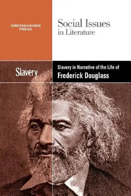 Slavery and Racism in the Narrative Life of Frederick Douglass by Claudia Durst Johnson