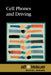 Cell Phones and Driving by Roman Espejo