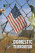 Domestic Terrorism by Margaret Haerens