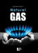 Natural Gas by Dedria Bryfonski