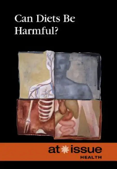 Can Diets Be Harmful? by Amy Francis