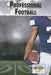 Professional Football by Tamara Thompson