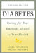 Diabetes: Caring for Your Emotions as Well as Your Health, Second Edition by Jerry Edelwich