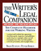 The Writer's Legal Companion: The Complete Handbook for the Working Writer, Third Edition by Brad Bunnin