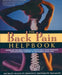 The Back Pain Helpbook by James E. Moore