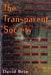 The Transparent Society: Will Technology Force Us to Choose Between Privacy and Freedom by David Brin