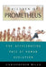 Children of Prometheus: The Accelerating Pace of Human Evolution by Christopher Wills