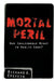 Mortal Peril by Richard a. Epstein