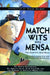 Match Wits with Mensa: The Complete Quiz Book by Marvin Grosswirth