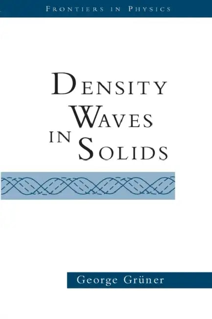Density Waves In Solids by George Gruner