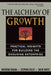 The Alchemy of Growth by Mehrdad Baghai