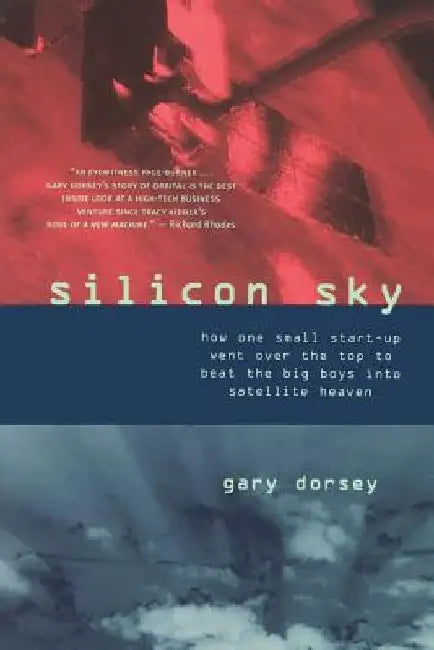 Silicon Sky by Gary Dorsey