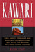 Kawari: How Japan's Economic and Cultural Transformation Will Alter the Balance of Power Among Nations by Milton Ezrati