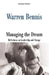Managing the Dream by Warren G. Bennis
