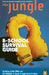 The MBA Jungle B School Survival Guide by Jon Housman