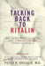 Talking Back to Ritalin by Peter Breggin