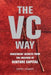 VC Way: Investment Secrets from the Wizards of Venture Capital by Jeffrey Zygmont