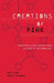 Creations of Fire: Chemistry's Lively History from Alchemy to the Atomic Age by Cathy Cobb, Harold Goldwhite