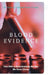 Blood Evidence: How DNA Is Revolutionizing the Way We Solve Crimes by Henry Lee
