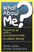 What about Me?: Growing Up with a Developmentally Disabled Sibling by Bryna Siegel