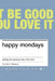 Happy Mondays: Putting the Pleasure Back Into Work by Richard Reeves