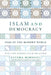Islam and Democracy: Fear of the Modern World with New Introduction by Fatima Mernissi