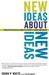 New Ideas about New Ideas: Insights on Creativity from the World's Leading Innovators by White, Shira P.