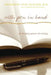 With Pen in Hand: The Healing Power of Writing by Henriette Anne Klauser