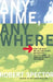 Anytime, Anywhere: How the Best Bricks- And-Clicks Businesse Deliver Seamless Service to Their Customers by Robert Spector