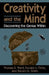 Creativity and the Mind: Discovering the Genius Within by Thomas B. Ward