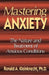 Mastering Anxiety: The Nature and Treatment of Anxious Conditions by Ronald A. Kleinknecht