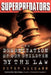 Superpredators: The Demonization of Our Children by the Law by Peter Elikann