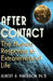 After Contact: The Human Response to Extraterrestrial Life by Albert a. Harrison