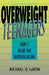 Overweight Teenagers: Don't Bear the Burden Alone by Michael D. LeBow